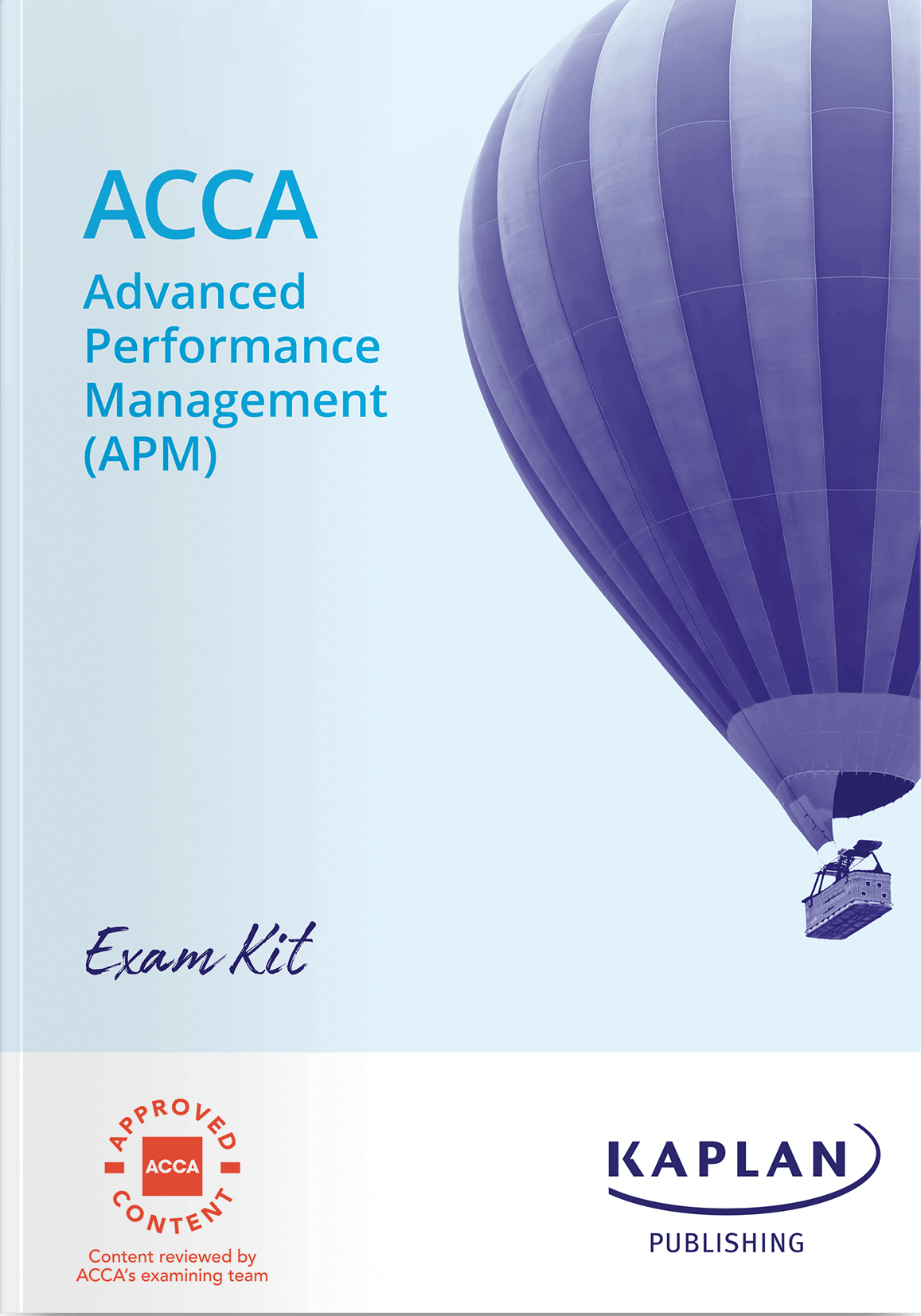 ACCA P5 Advanced Performance Management APM Exam Kit July 23