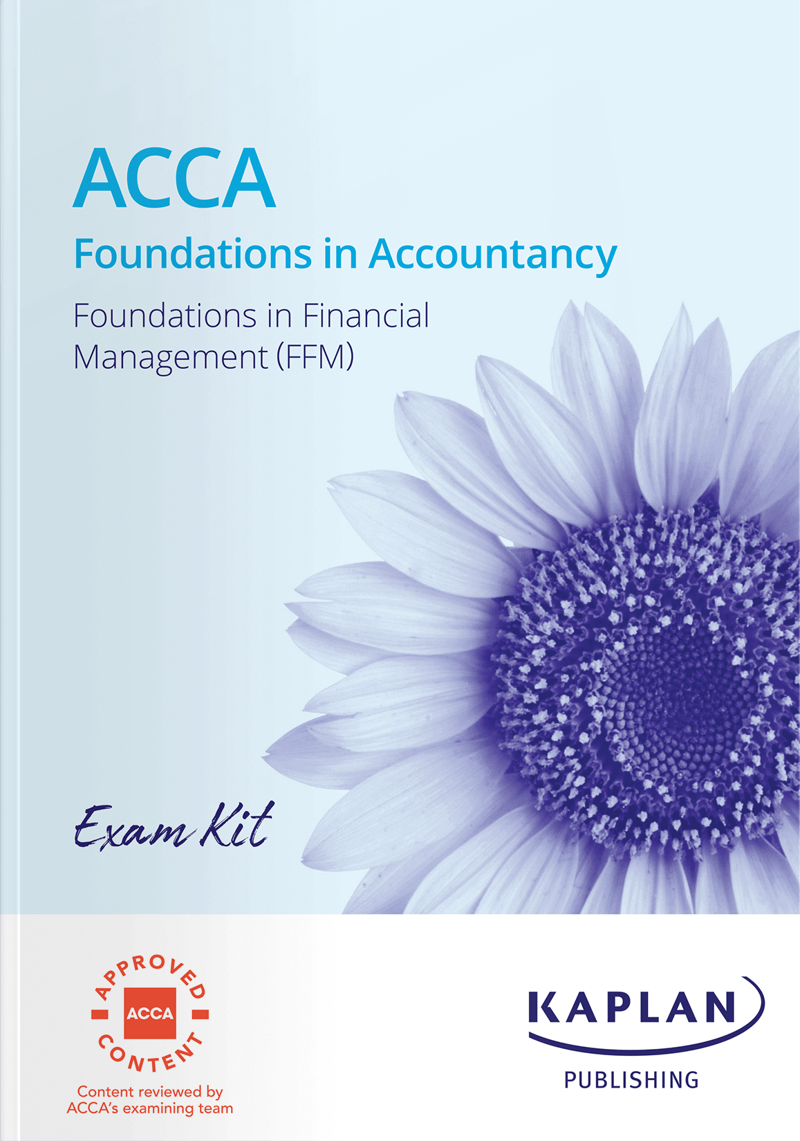 Acca Fia Foundations In Financial Management Ffm Exam Kit July 22