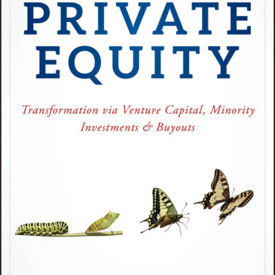 Mastering private equity - transformation via venture capital, minority ...